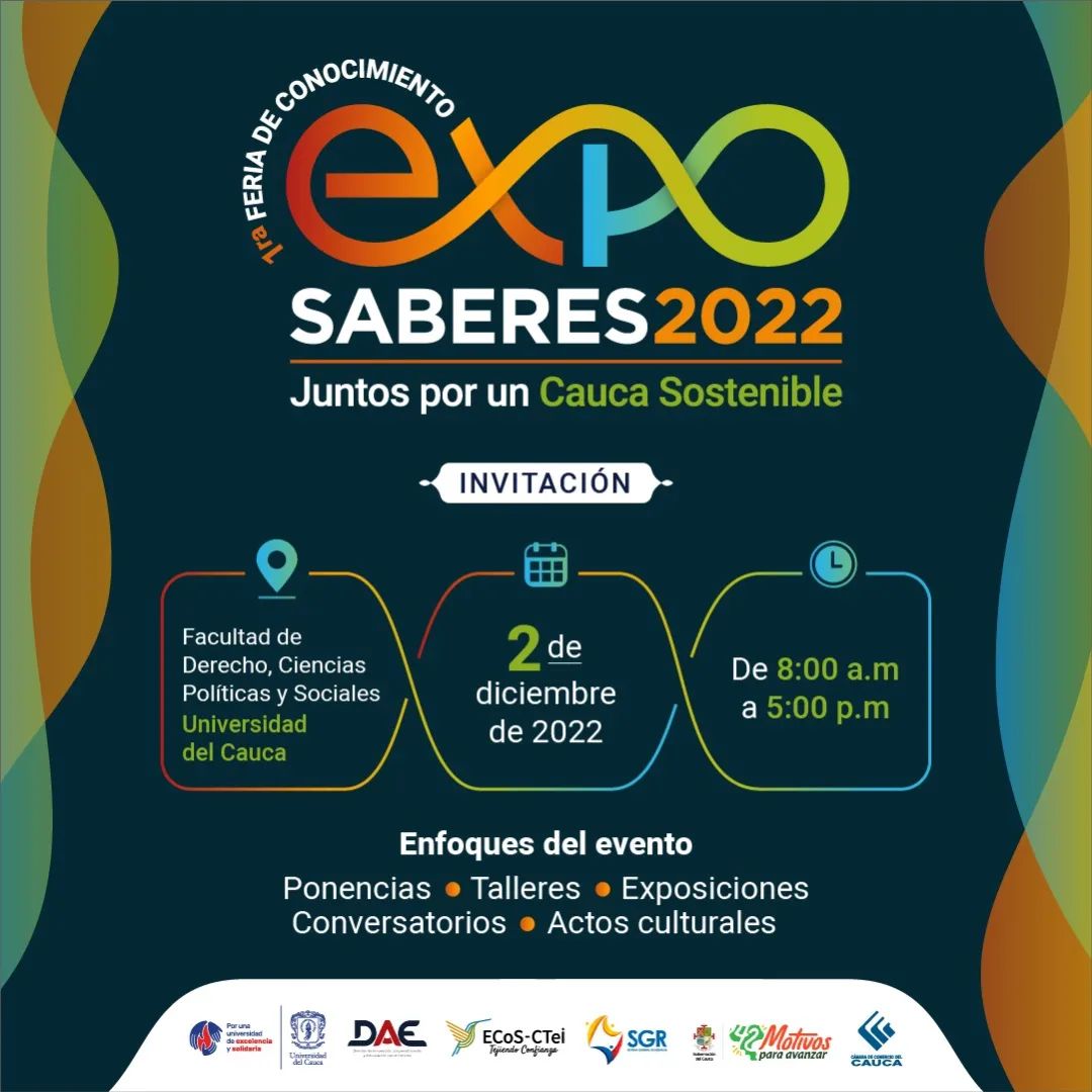 Primera Feria de Conocimientos "Expo Saberes - Juntos por un Cauca Sostenible" 