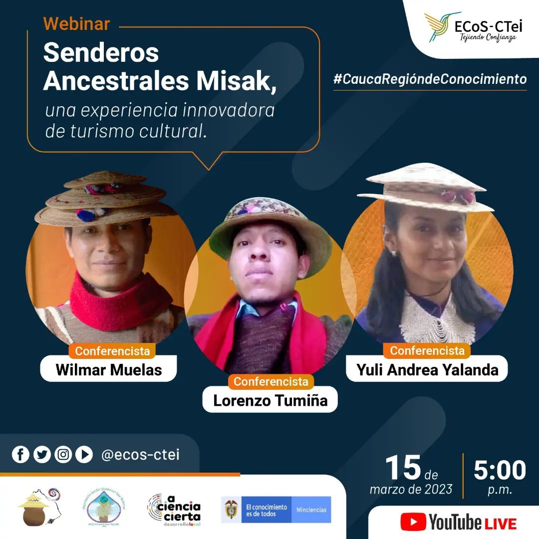 Webinar Senderos Ancestrales Misak, una experiencia innovadora de turismo cultural.