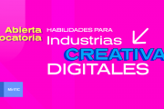 Abierta convocatoria Habilidades para Industrias Creativas Digitales de MinTic